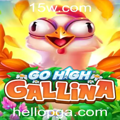 GoHighGallina: Descubra o Jogo Inovador que Está Conquistando o Mundo